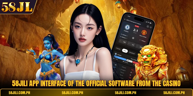 58jili app interface of the official software from the casino