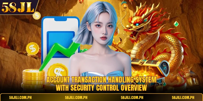 Account transaction handling system with security control overview