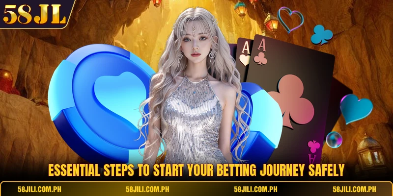Essential steps to start your betting journey safely