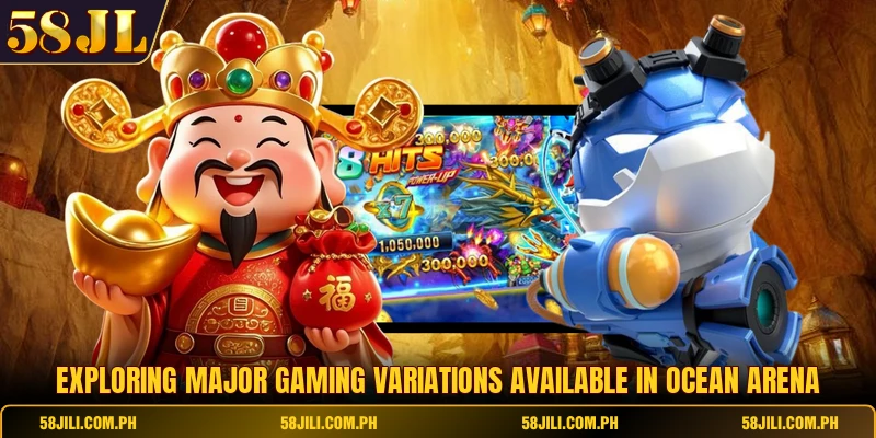 Exploring major gaming variations available in ocean arena