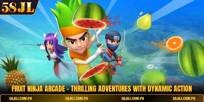 Fruit Ninja Arcade