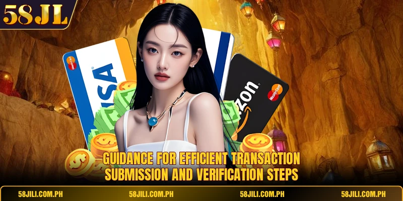 Guidance for efficient transaction submission and verification steps