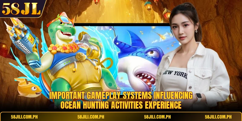 Important gameplay systems influencing ocean hunting activities experience
