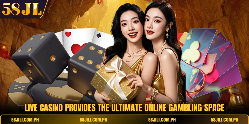 Live Casino provides the ultimate online gambling space