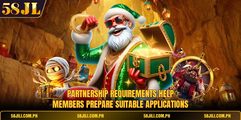 Partnership requirements help members prepare suitable applications