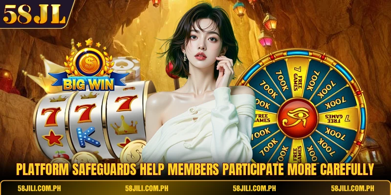 Platform safeguards help members participate more carefully