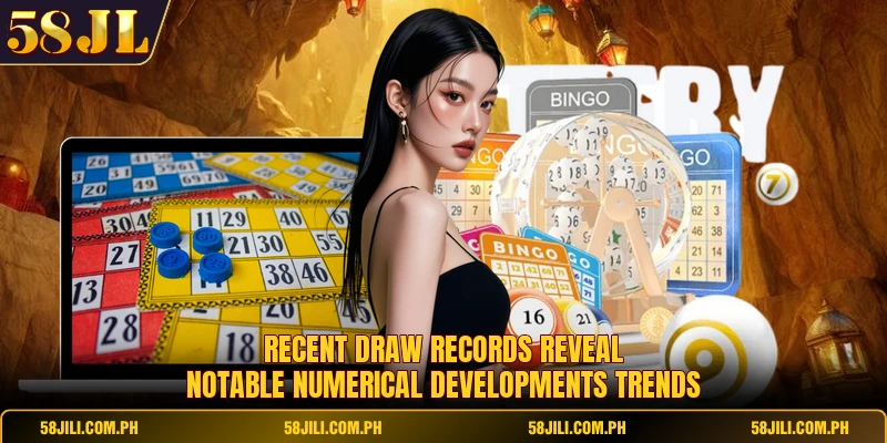Recent draw records reveal notable numerical developments trends